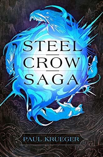 Steel Crow Saga book cover