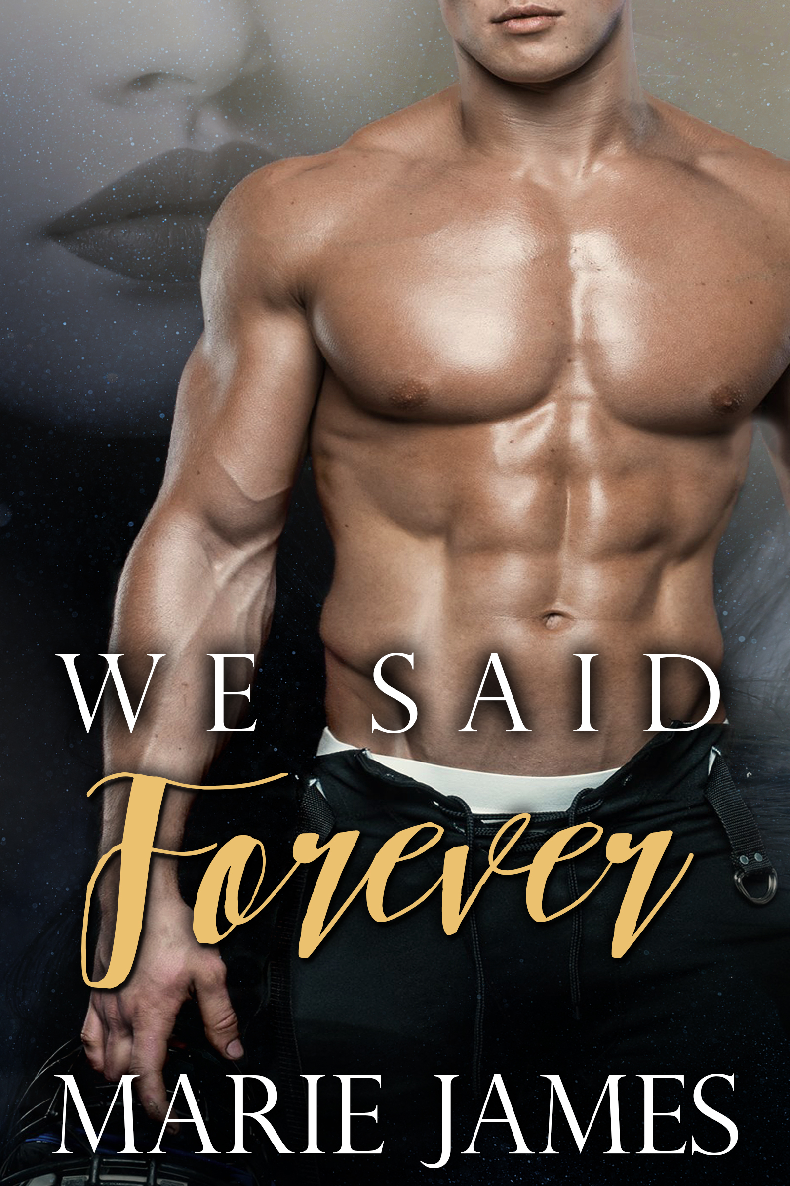 We Said Forever book cover