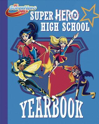 Super Hero High School Yearbook book cover