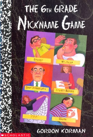 The Sixth Grade Nickname Game book cover