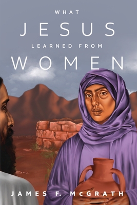 What Jesus Learned from Women book cover