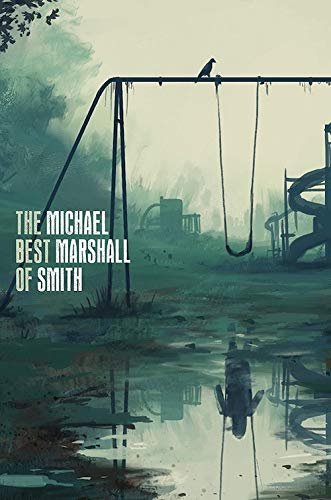 The Best of Michael Marshall Smith book cover
