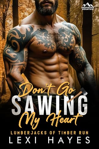 Don't Go Sawing My Heart book cover