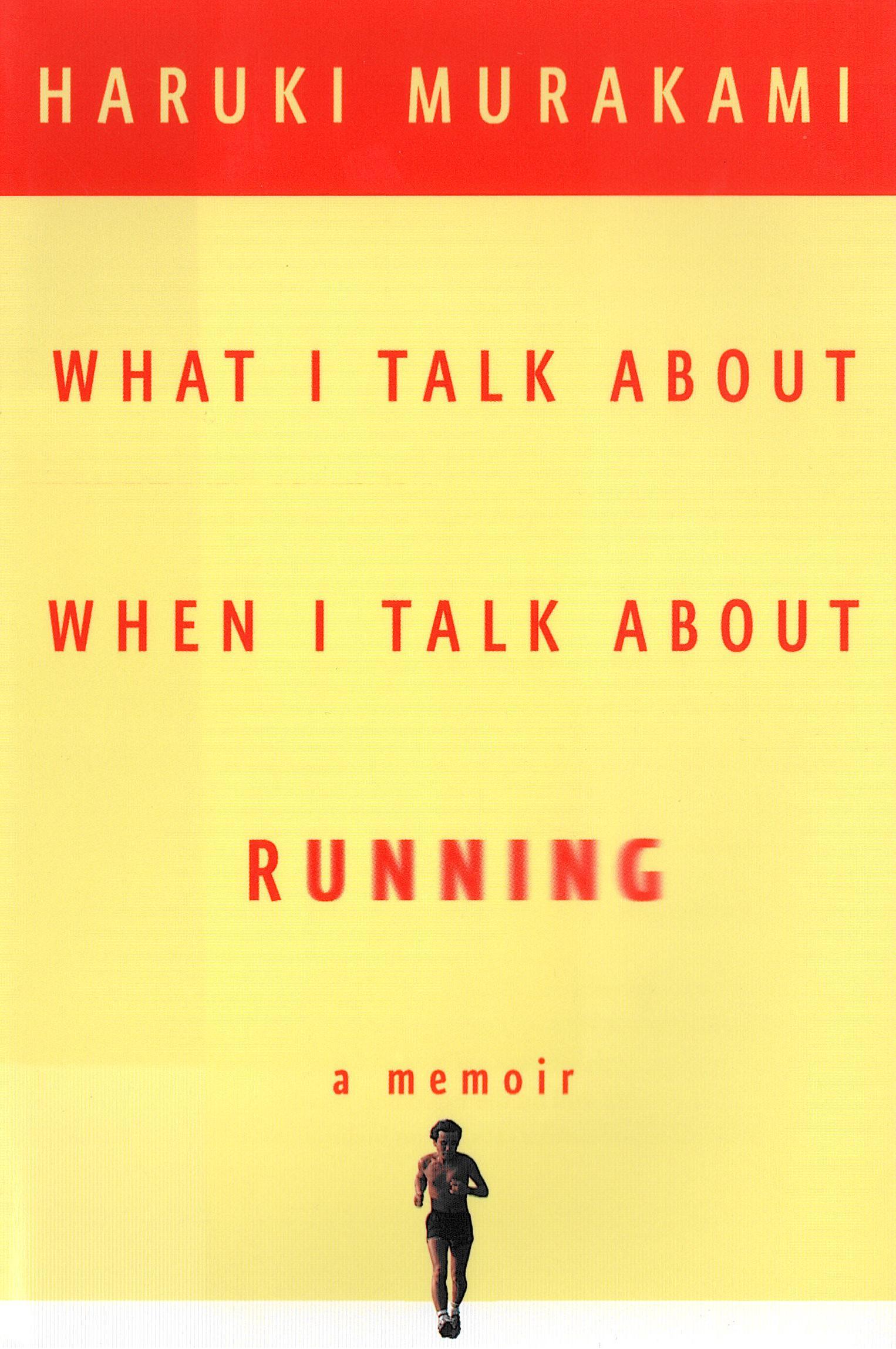 What I Talk About When I Talk About Running book cover