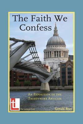 The Faith We Confess book cover