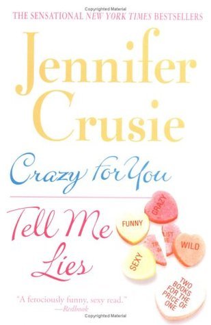 Crazy for You/Tell Me Lies book cover