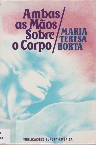 Ambas as Mãos sobre o Corpo book cover