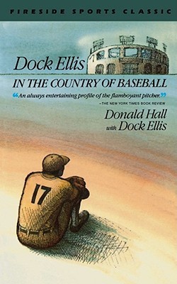 Dock Ellis in the Country of Baseball book cover