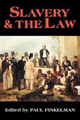 Slavery & the Law book cover