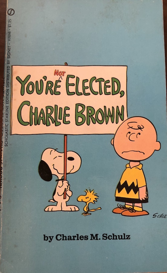 You're Not Elected, Charlie Brown book cover
