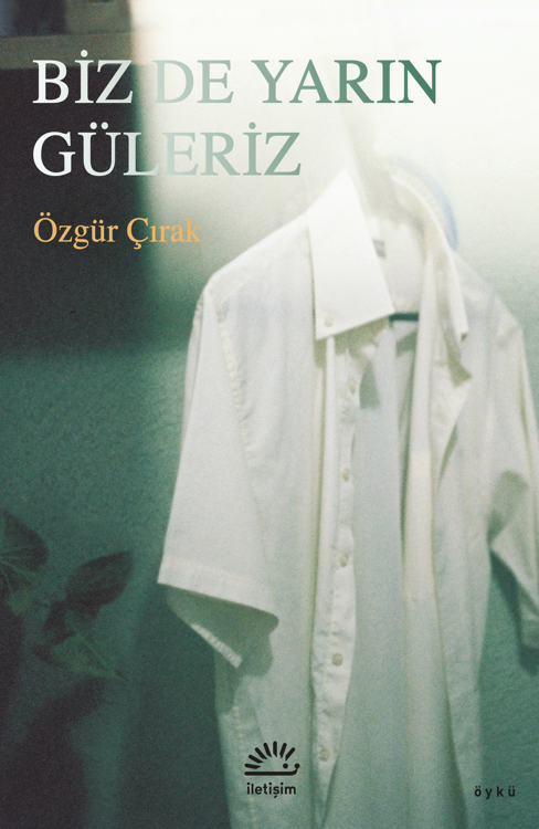 Biz De Yarın Güleriz book cover