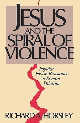 Jesus and the Spiral of Violence book cover