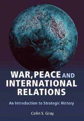 War, Peace and International Relations book cover