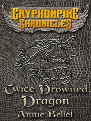 Gryphonpike Chronicles book cover 2