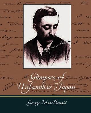 Glimpses of Unfamiliar Japan book cover
