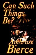 Can Such Things Be? book cover