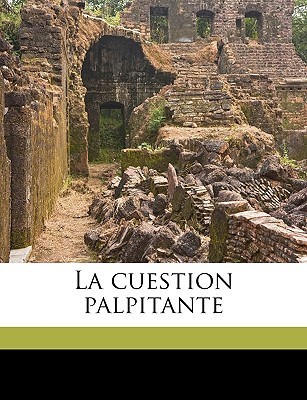 La cuestión palpitante book cover