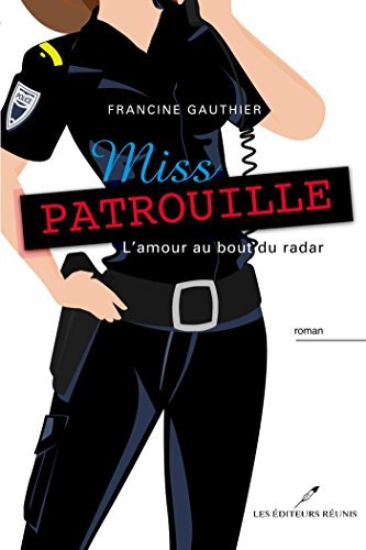 Miss Patrouille -L'amour au bout du radar book cover