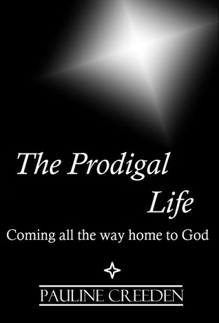 The Prodigal Life book cover