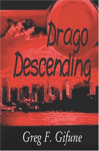Drago Descending by Greg F. Gifune book cover