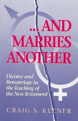 And Marries Another book cover