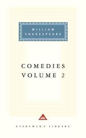 The Merchant of Venice, The Merry Wives of Windsor, Much Ado About Nothing, As You Like It, Twelfth Night, All's Well That Ends Well, and Measure for Measure book cover