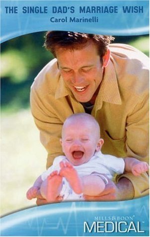 The Single Dad's Marriage Wish book cover