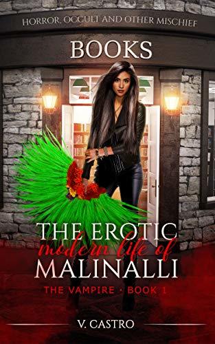 The Erotic Modern Life of Malinalli The Vampire book cover