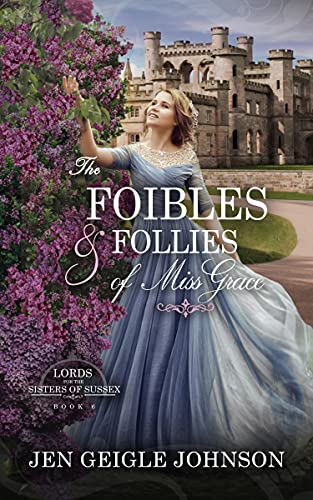 The Foibles and Follies of Miss Grace book cover