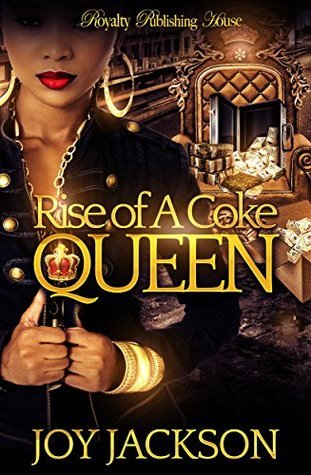 Rise Of A Coke Queen book cover