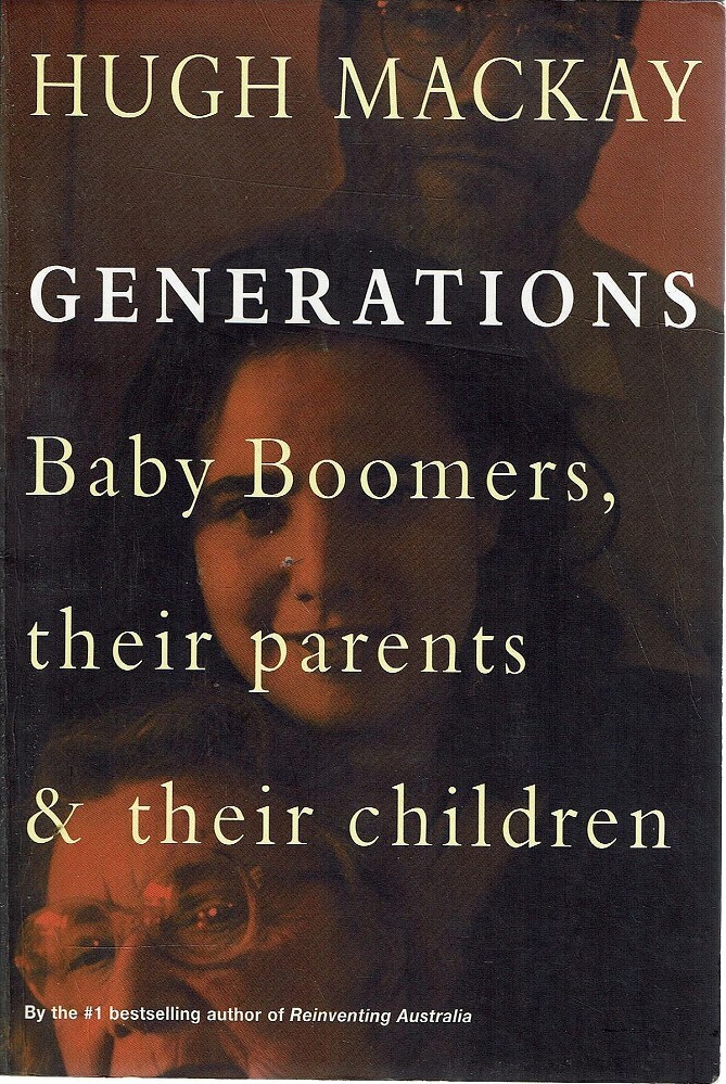 Generations. Baby Boomers, their parents & their children book cover