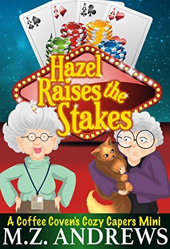 Hazel Raises the Stakes book cover