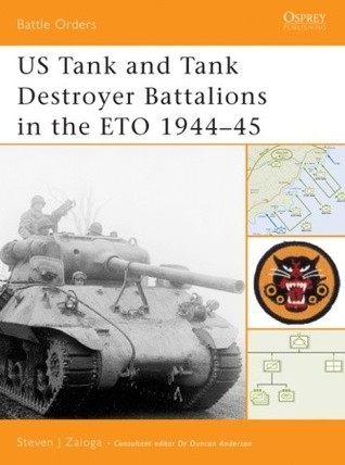 US Tank and Tank Destroyer Battalions in the ETO 1944-45 book cover