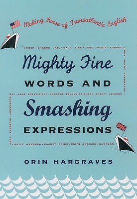Mighty Fine Words and Smashing Expressions book cover