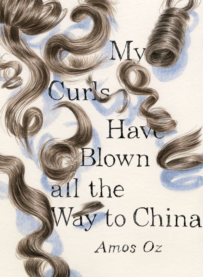 My Curls Have Blown All the Way to China book cover