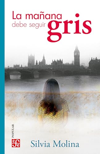La mañana debe seguir gris book cover