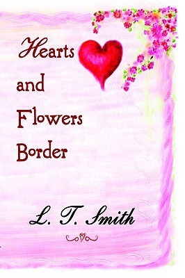 Hearts And Flowers Border book cover
