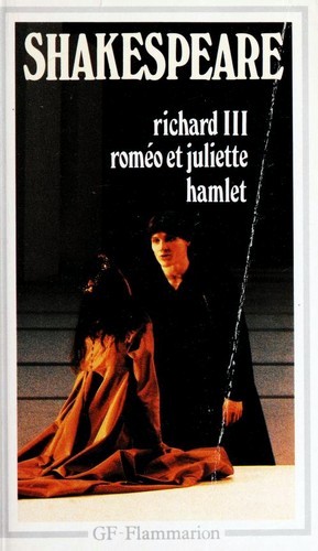Richard III - Roméo et Juliette - Hamlet book cover