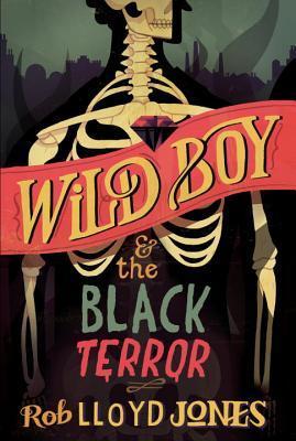 Wild Boy and the Black Terror book cover
