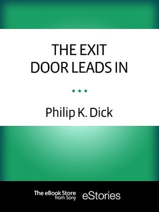 The Exit Door Leads In book cover