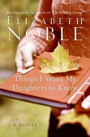 Things I Want My Daughters to Know book cover