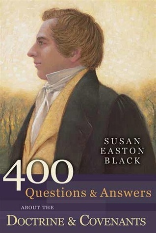 400 Questions and Answers About the Doctrine and Covenants book cover