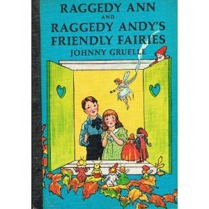 Raggedy Ann and Raggedy Andy's Friendly Fairies book cover
