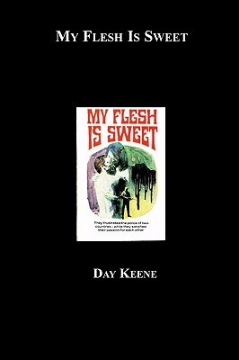 My Flesh Is Sweet book cover
