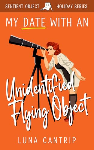 My Date With an Unidentified Flying Object book cover
