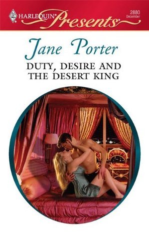 Duty, Desire and the Desert King book cover