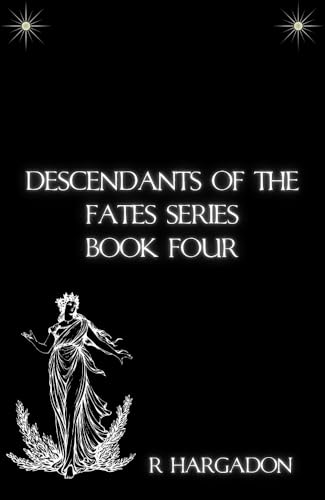 Descendants of the Fates Book 4 book cover