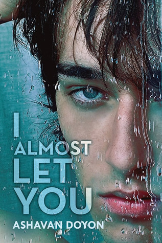 I Almost Let You book cover