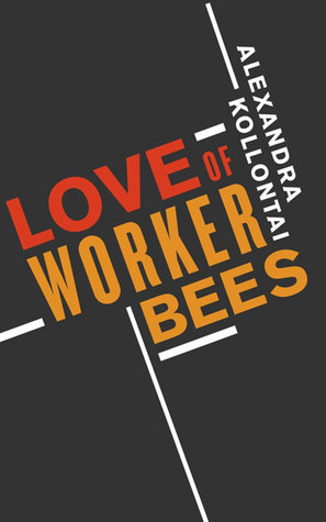 Love of Worker Bees book cover