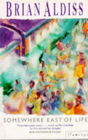 Somewhere East of Life book cover